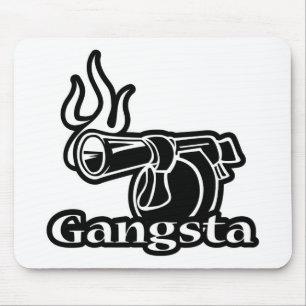 Gangsta Mousepad
