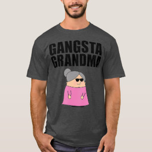Gangsta Oma Geschenkidee für Gangster (2) T-Shirt