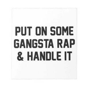 Gangsta Rap & Handle It Notizblock