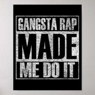 Gangsta-Rap-Musik gemacht Es Turnhalle Poster