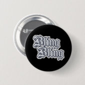 Gangsta Thug Bling Glitzer Grafikkommentare | Grap Button (Vorne & Hinten)
