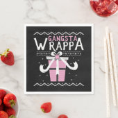 Gangsta Wrappa Serviette (Beispiel)