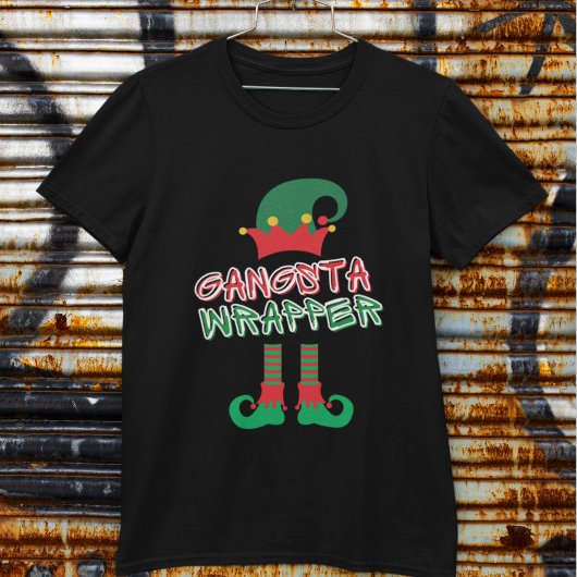 Gangsta Wrapper Elf Legs Red Green Funny Xmas T-Shirt