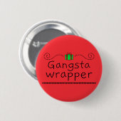 Gangsta-Wrapper-Feiertagsbutton Button (Vorne & Hinten)