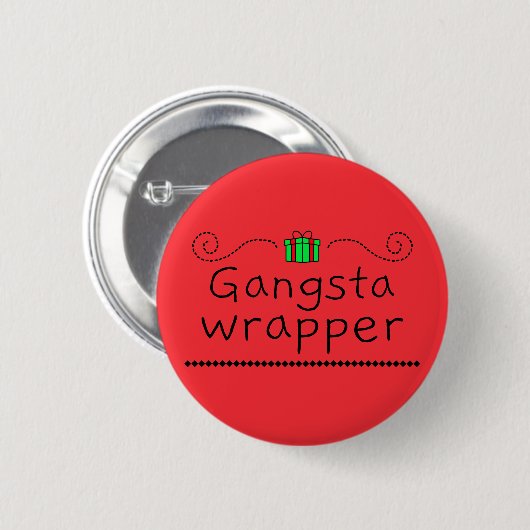 Gangsta-Wrapper-Feiertagsbutton Button (Vorne & Hinten)