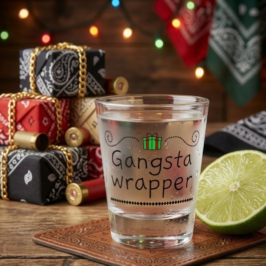 Gangsta Wrapper Holiday Schnapsglas