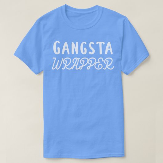 Gangsta Wrapper T-Shirt (Design vorne)