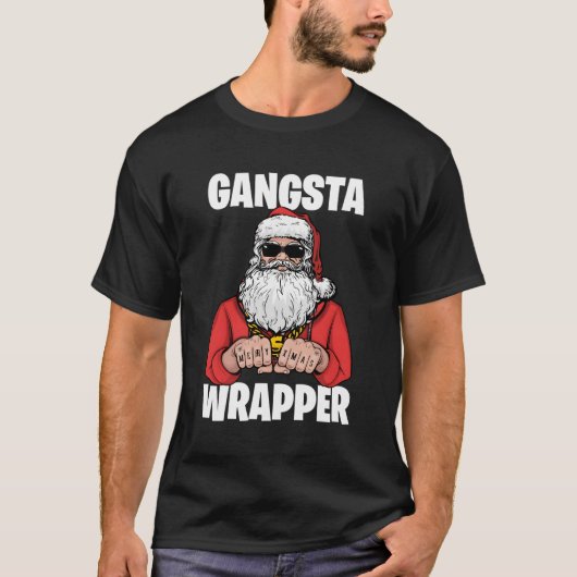 Gangsta Wrapper T-Shirt (Vorderseite)