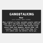 Gangstalking Definition Awareness Custom Sarcasing Rechteckiger Aufkleber (Vorderseite)