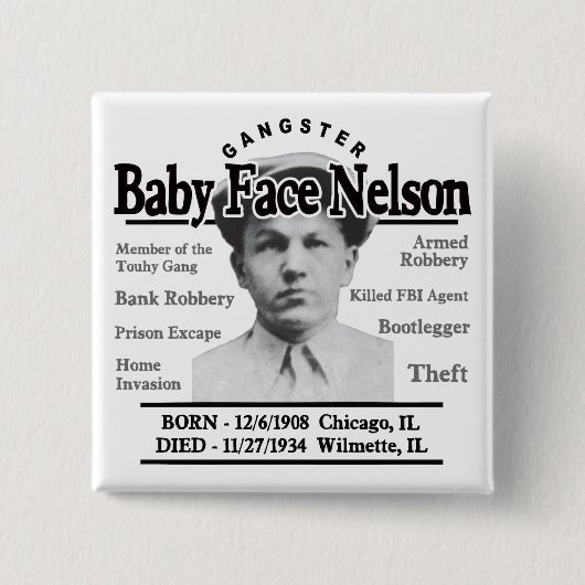 Gangster Baby Face Nelson Button (Vorderseite)