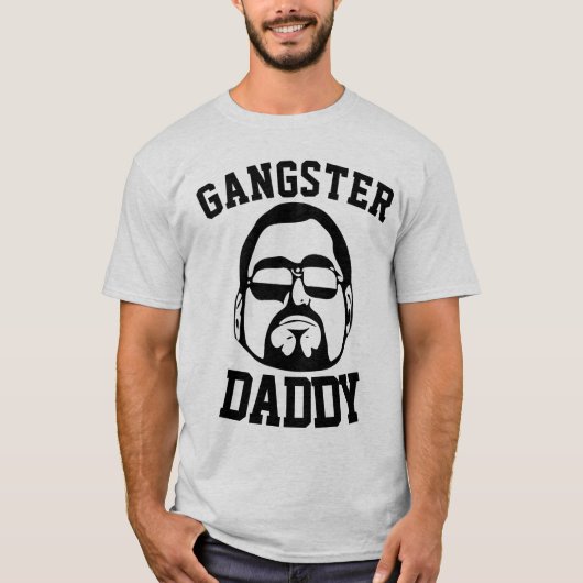 GANGSTER DADDY Funny Vater T - Shirt (Vorderseite)