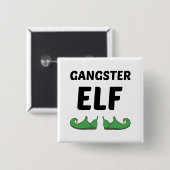 GANGSTER ELF BUTTON (Vorne & Hinten)