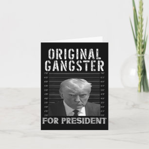 Gangster für Präsident Donald Trump 2024 Patriotic Karte