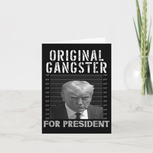 Gangster für Präsident Donald Trump 2024 Patriotic Karte (Vorderseite)