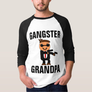 GANGSTER GRANDPA, Funny T-Shirts T - Shirt