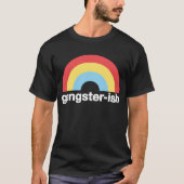 Gangster-ish T-Shirt (Vorderseite)