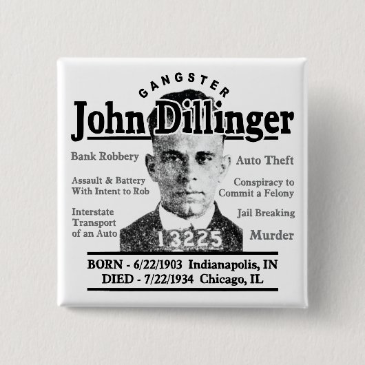Gangster John Dillinger Button (Vorderseite)