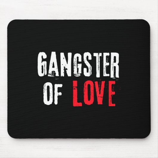 Gangster Of Love Valentines Day Festive Gift Mousepad (Vorne)