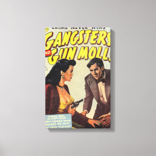 Gangster und GewehrMolls Leinwanddruck