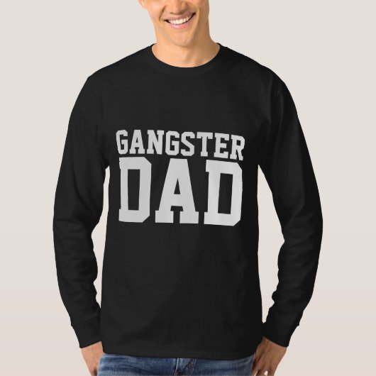 GANGSTER VATER VATER'S DAY T - SHIRT (Vorderseite)