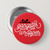 Gangster Wrapper Christmas Button (Vorne & Hinten)