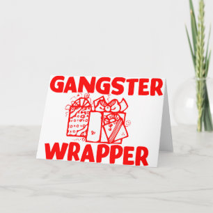 Gangster Wrapper Feiertagskarte