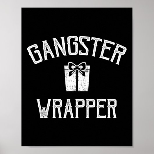 Gangster Wrapper Rapper Poster (Vorne)