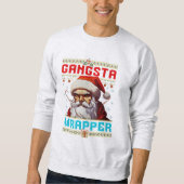 Gangster-Wrapper-Weihnachts-Sweatshirt Sweatshirt (Vorderseite)