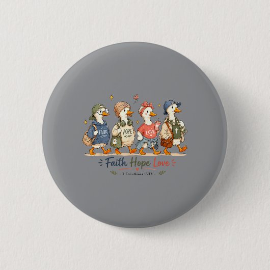 Gans Christlicher Glaube Hoffnung Liebe Bibelvers Button (Vorderseite)