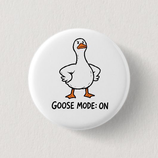 Gans-Modus An Lustige Alberne Gans Stimmung Humor Button (Vorderseite)