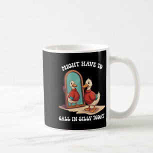 Gans muss heute vielleicht albern anrufen kaffeetasse