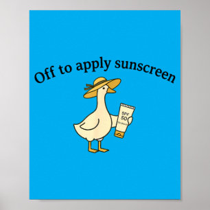 Gans zum Auftragen von Sonnencreme Sommer Strandur Poster