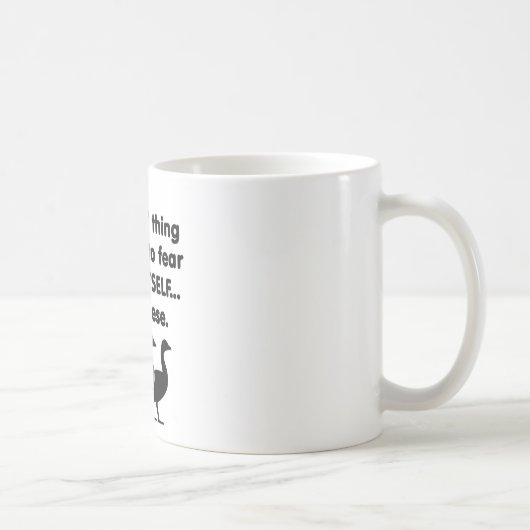 Gänse der Furcht-selbst Kaffeetasse (Rechts)