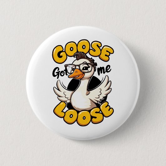 Gänse Got Ich Loose" - Gänse mit Brille Button (Vorderseite)