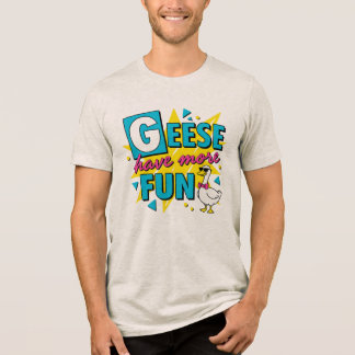 Gänse haben mehr Spaß Shirt Vintage Gans Besitzer