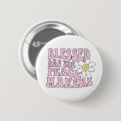 Gänseblümchen und Friedensstifter Slogan Button (Vorne & Hinten)
