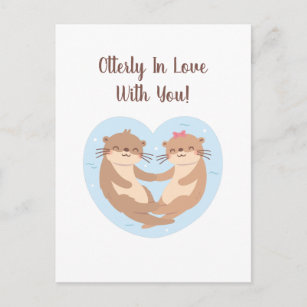 Ganz in Liebe mit Ihnen, Niedliche Otter Liebe Pup Postkarte