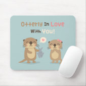Ganz in Liebe mit Ihnen, Niedlicher Funny Otter Pu Mousepad (Mit Mouse)