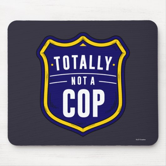 Ganz kein Polizist Mousepad (Vorne)