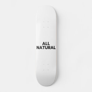 ganz natürlich skateboard