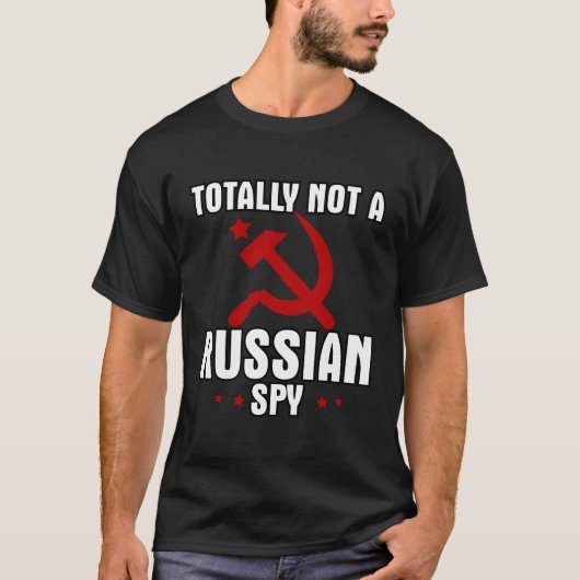 Ganz nicht ein russischer Spionagehammer und eine T-Shirt (Vorderseite)