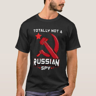 Ganz nicht ein russischer Spionagehammer und eine T-Shirt