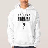 Ganz normal? hoodie (Vorderseite)
