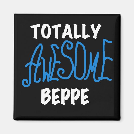 Ganz Phantastisch Beppe Tshirts und Geschenke Magnet (Vorne)