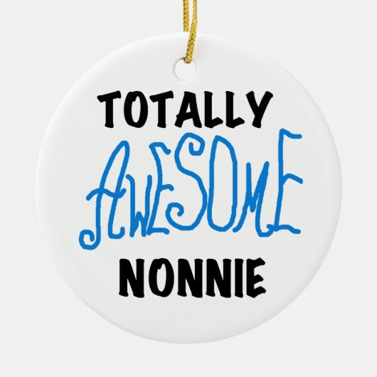 Ganz Phantastische Nonnie Blue Text Tshirts und Ge Keramikornament (Vorne)