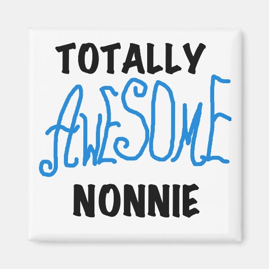 Ganz Phantastische Nonnie Blue Text Tshirts und Ge Magnet (Vorne)