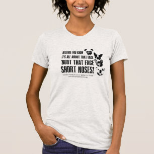 "Ganz über dieses GESICHT" SCHNAUBEN Shirt