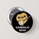 Gar-banjo Bean Funny Garbanzo Banjo Pun Dark BG Button (Vorne & Hinten)
