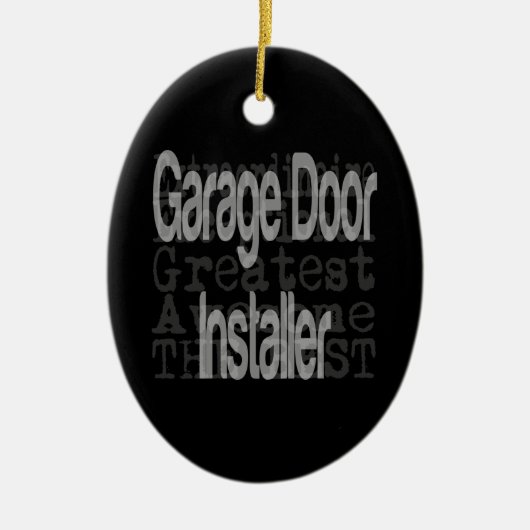 Garage Door Installer Extraordinaire Keramikornament (Vorne)