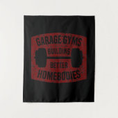 Garage Gyms Building Better Homebodies Barbell Gym Wandteppich (Vorderseite)